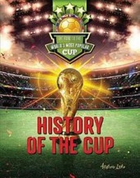 Enlarge image Cover: History of the Cup - Mason Crest Publishers