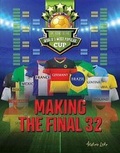 Cover: Making the Final 32 - Mason Crest Publishers