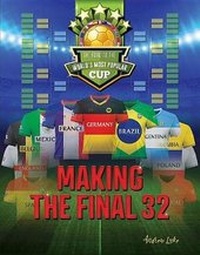 Enlarge image Cover: Making the Final 32 - Mason Crest Publishers