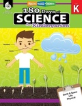 Cover: 180 Days (TM): Science for Kindergarten - Shell Educational Publishing