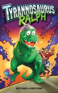 Cover: Tyrannosaurus Ralph - Andrews McMeel Publishing