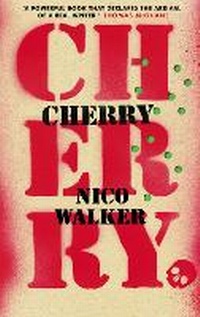 Enlarge image Cover: Cherry - Jonathan Cape