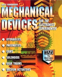 Enlarge image Cover: Mechanical Devices for the Electronics Experimenter - TAB Books Inc