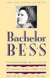 Enlarge image Cover: Bachelor Bess - University of Iowa Press