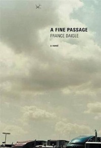 Enlarge image Cover: A Fine Passage - House of Anansi Press