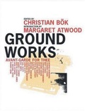 Cover: Ground Works - House of Anansi Press