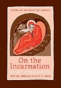 Enlarge image Cover: On the Incarnation - St Vladimir's Seminary Press,U.S.