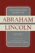 Cover: Uncollected Works of Abraham Lincoln - Martino Fine Books
