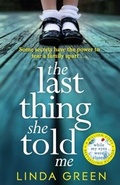 Cover: The Last Thing She Told Me - Quercus