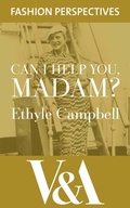Cover: Can I Help You, Madam? The Autobiography of fashion buyer, Ethyle Campbell - V&A Publishing