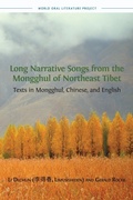 Cover: Long Narrative Songs from the Mongghul of Northeast Tibet - Open Book Publishers