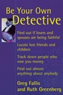 Cover: Be Your Own Detective - M. Evans& Co Inc