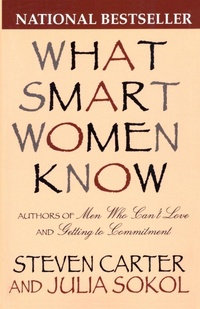 Enlarge image Cover: What Smart Women Know - M. Evans& Co Inc