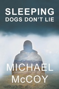Cover: Sleeping Dogs Don't Lie - Sastrugi Press