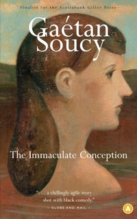 Enlarge image Cover: The Immaculate Conception - House of Anansi Press Ltd ,Canada