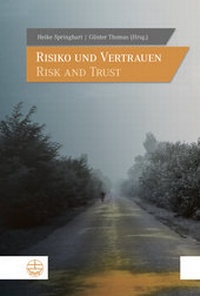 Enlarge image Cover: Risiko und Vertrauen - Risk and Trust - Evangelische Verlagsanstalt
