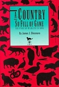 Cover: A Country So Full of Game - University of Iowa Press