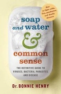 Cover: Soap and Water and Common Sense - House of Anansi Press