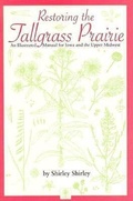 Cover: Restoring the Tallgrass Prairie - University of Iowa Press