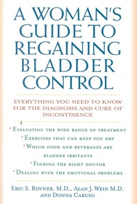 Enlarge image Cover: A Woman's Guide to Regaining Bladder Control - M. Evans& Co Inc