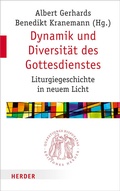 Cover: Dynamik und Diversit&auml;t des Gottesdienstes - Verlag Herder