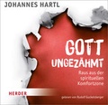 Cover: Gott ungez&auml;hmt - Verlag Herder