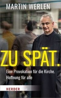Enlarge image Cover: Zu spät. - Verlag Herder