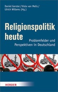 Cover: Religionspolitik heute - Verlag Herder