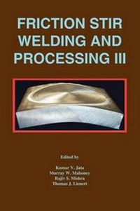 Enlarge image Cover: Friction Stir Welding and Processing III - The Minerals, Metals & Materials Society