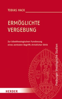 Enlarge image Cover: Ermöglichte Vergebung - Verlag Herder