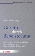 Cover: Gerettet durch Begeisterung - Verlag Herder