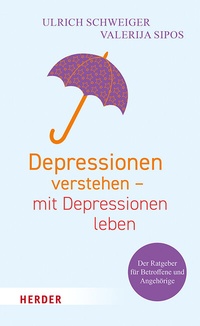 Abbildung von: Depressionen verstehen - mit Depressionen leben - Verlag Herder