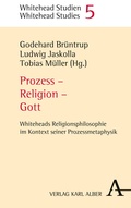 Cover: Prozess - Religion - Gott - Karl Alber Verlag