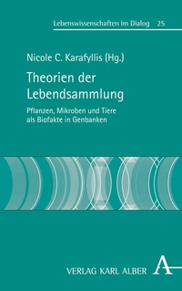 Abbildung von: Theorien der Lebendsammlung - Karl Alber Verlag
