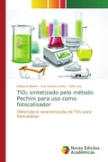 Cover: TiO&sup2; sintetizado pelo metodo Pechini para uso como fotocalisador - Novas Edi&ccedil;&otilde;es Acad&ecirc;micas