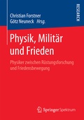 Cover: Physik, Milit&auml;r und Frieden - Springer Spektrum