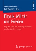 Cover: Physik, Milit&auml;r und Frieden - Springer Spektrum