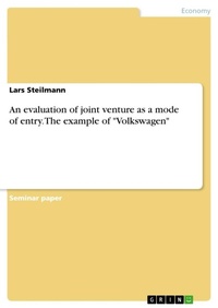 Abbildung von: An evaluation of joint venture as a mode of entry. The example of "Volkswagen" - GRIN Verlag