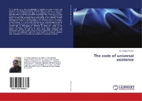 Abbildung von: The code of universal existence - LAP Lambert Academic Publishing