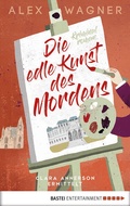 Cover: Die edle Kunst des Mordens - Bastei L&uuml;bbe