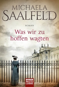 Abbildung von: Was wir zu hoffen wagten - Lübbe