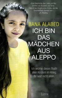 Abbildung von: Ich bin das Mädchen aus Aleppo - Lübbe