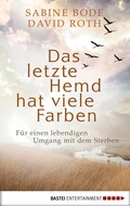 Cover: Das letzte Hemd hat viele Farben - Bastei L&uuml;bbe