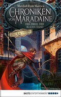 Cover: Die Chroniken von Maradaine - Der Zirkel der blauen Hand - Bastei L&uuml;bbe