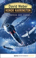 Cover: Honor Harrington: Schmiede des Zorns - Bastei L&uuml;bbe