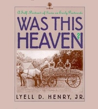 Enlarge image Cover: Was This Heaven? - University of Iowa Press