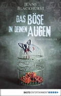 Cover: Das B&ouml;se in deinen Augen - Bastei L&uuml;bbe