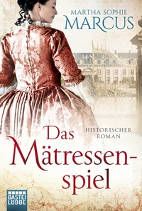Abbildung von: Das Mätressenspiel - Lübbe