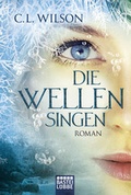 Cover: Die Wellen singen - L&uuml;bbe