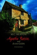 Cover: Agatha Raisin und die tote Geliebte - L&uuml;bbe